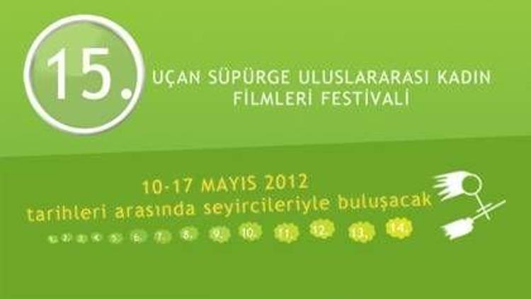 15. Uçan Süpürge Uluslararası Kadın Filmleri Festivali