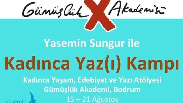 Yasemin Sungur ile Bodrumda yazı kampı