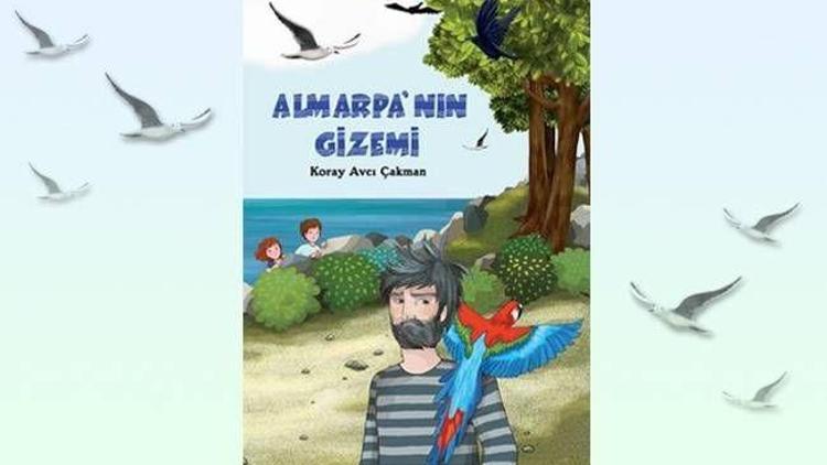 Hiçbir şey göründüğü gibi değildir: Almarpa’nın Gizemi