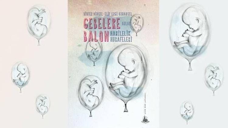 Bir annelik yolculuğu: Gebelere Balon