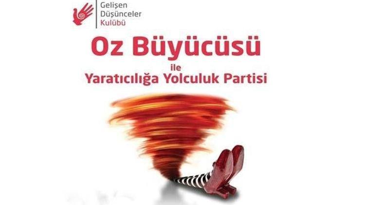 Oz Büyücüsü ile Yaratıcılığa Yolculuk