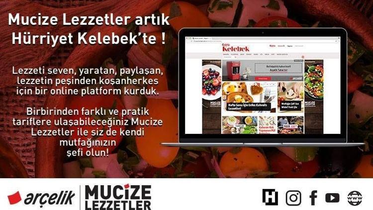 Mucize Lezzetler artık Hürriyet Kelebek'te!