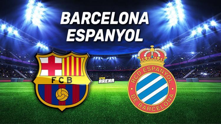 Barcelona Espanyol maçı saat kaçta, hangi kanaldan canlı yayınlanacak