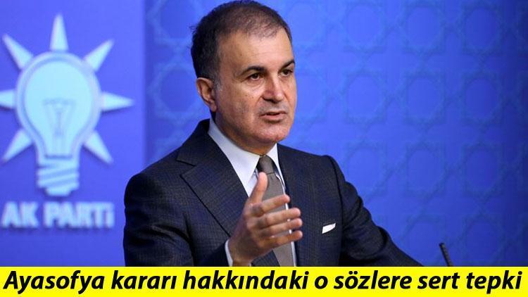 Ömer Çelik: En utanç verici sözler CHP’den geldi