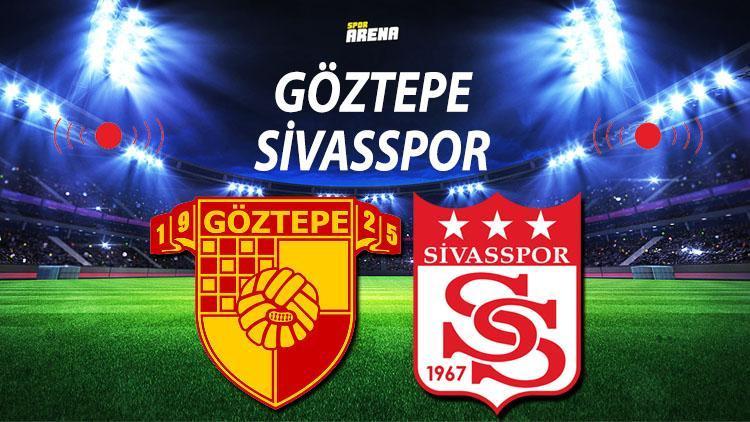 Göztepe Sivasspor maçı saat kaçta ve hangi kanalda Göztepe Sivasspor maçı öncesi bilgiler...