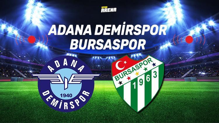 Adana Demirspor-Bursaspor maçı hangi kanalda, canlı yayın ne zaman Adana Demirspor-Bursaspor karşılaşması