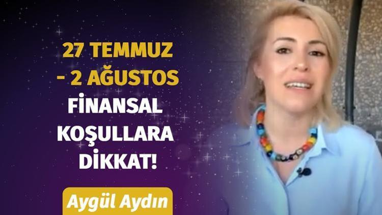 27 Temmuz - 2 Ağustos Haftası Burçları Neler Bekliyor?