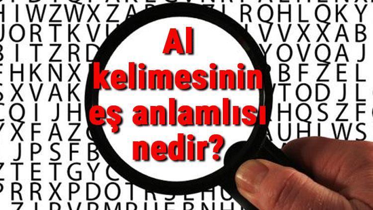 Al kelimesinin eş anlamlısı nedir