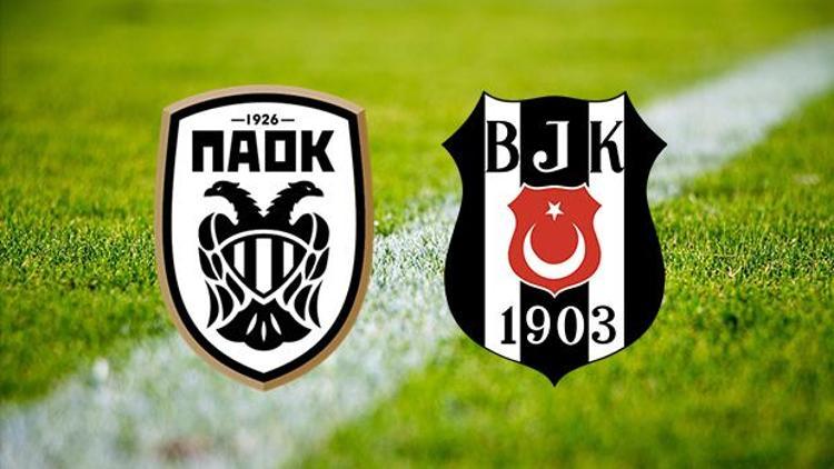 PAOK Beşiktaş maçı ne zaman İşte Şampiyonlar Ligi 2. Ön Eleme Turu maçının tarihi