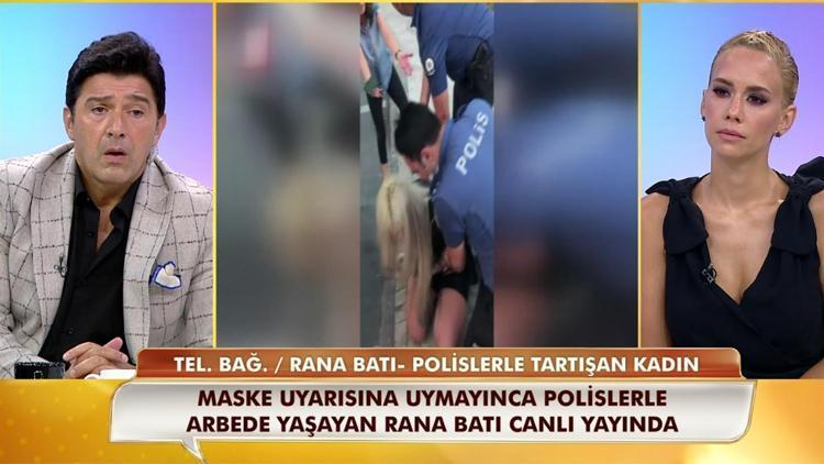 Polislerle arbede yaşayan Rana Batı yaşananları Neler Oluyor Hayatta’da anlattı