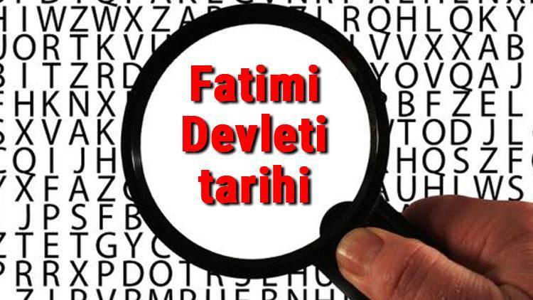 Fatimi Devleti tarihi - Fatimiler Kuruluşu, Kurucusu, Hükümdarları, Sınırları Ve Yıkılışı hakkında özet bilgi