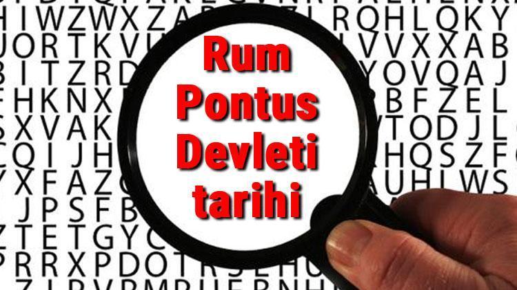 Rum Pontus Devleti tarihi - Rum Pontuslar Kuruluşu, Kurucusu, Hükümdarları, Sınırları Ve Yıkılışı hakkında özet bilgi