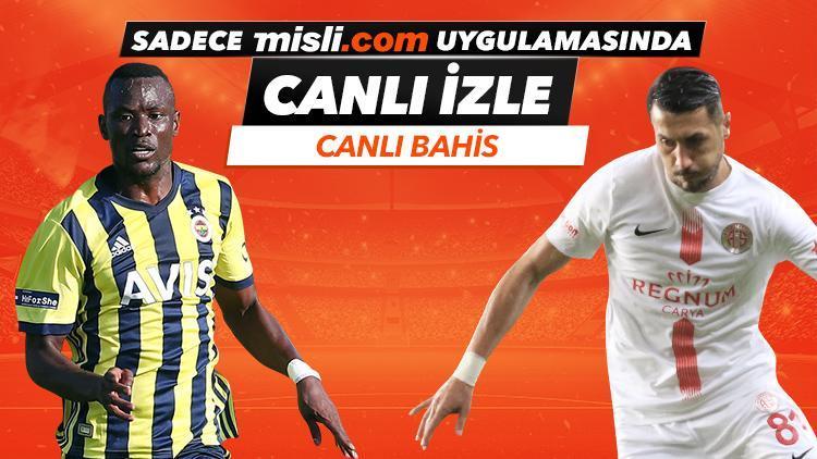 Fenerbahçenin Antalyaspor hazırlık maçı sadece Misli.com uygulamasında CANLI YAYINDA