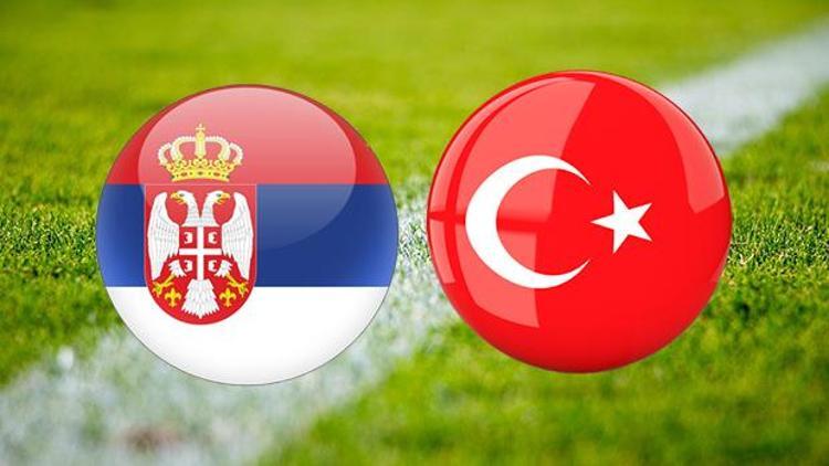 Sırbistan Türkiye maçı ne zaman saat kaçta ve hangi kanalda Milli maç heyecanı