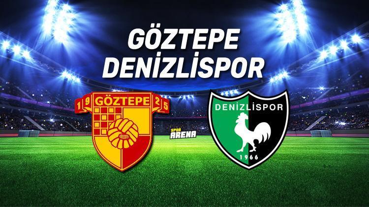 Göztepe Denizlispor maçı ne zaman saat kaçta hangi kanaldan canlı yayınlanacak