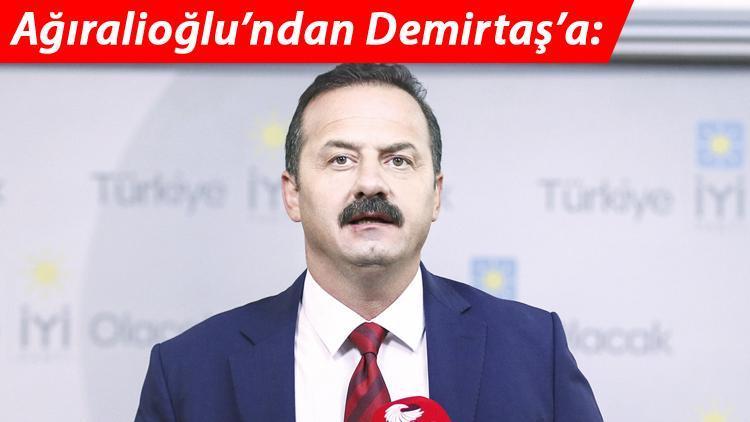 Ağıralioğlu’ndan Demirtaş’a: Şehit evine gidersen tüm sofralar açılır