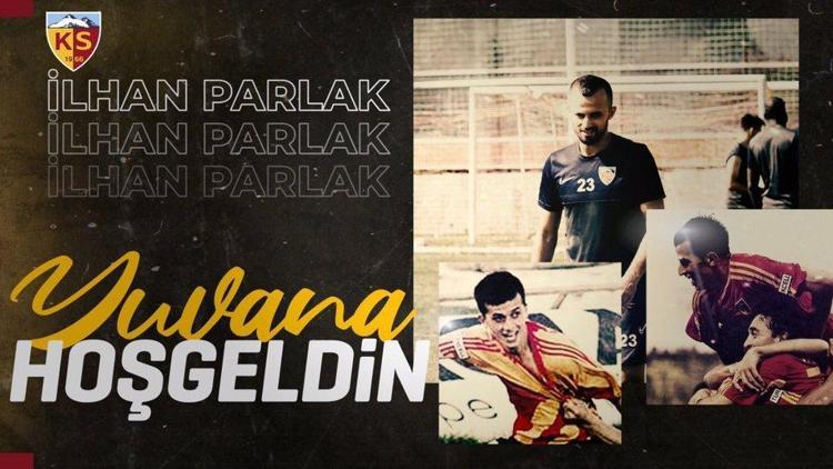 Transfer haberleri | Kayserispor, İlhan Parlakla sözleşme imzaladı 2 yıllık...