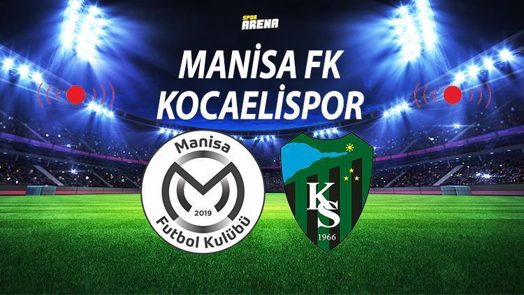 Canlı | Manisa FK Kocaelispor maçı