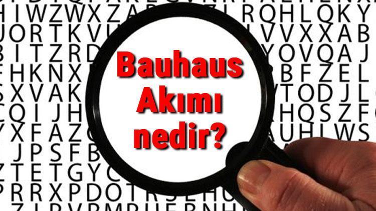 Bauhaus Akımı nedir Kurucusu ve öncüleri kimdir Bauhaus Akımı özellikleri, sanatçıları ve eserleri