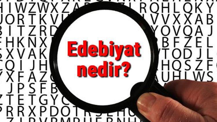 Edebiyat nedir Edebiyat akımları nelerdir