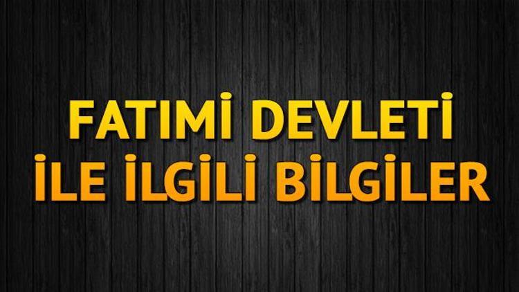 Fatimiler kimdir Fatimi Devleti nerede kuruldu İşte yıkılışı ile ilgili bilgiler