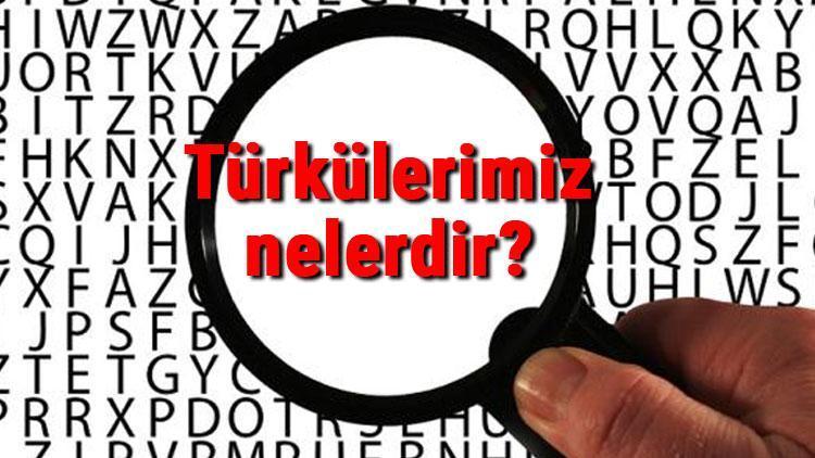 Türkülerimiz nelerdir Türkülerimiz listesi, sözleri ve hikayeleri