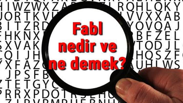 Fabl nedir ve ne demek Kısa fabl örnekleri