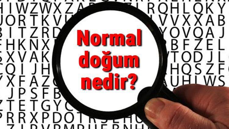 Normal doğum nedir, zor mu ve nasıl yapılır Normal doğum mu yoksa sezaryan doğum mu seçilmelidir