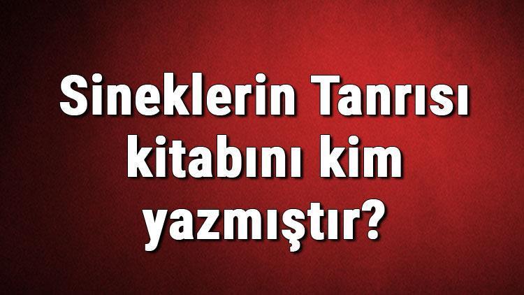 Sineklerin Tanrısı kitabını kim yazmıştır Sineklerin Tanrısı kitabı özeti, konusu ve karakterleri