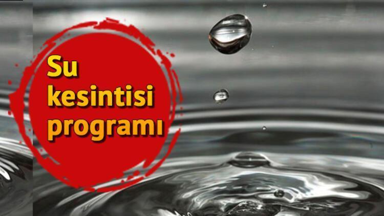 İZSU ve İSKİ duyurdu: İzmir (Bayraklı) ve İstanbulda sular ne zaman gelecek