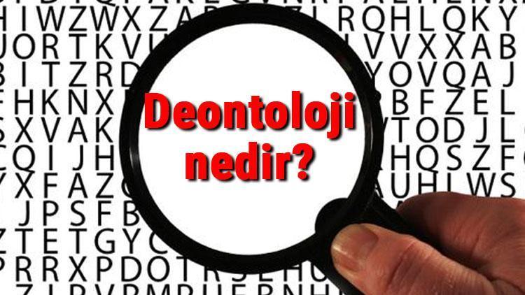 Deontoloji nedir ve neyi inceler Deontoloji bilimi hakkında kısaca bilgiler