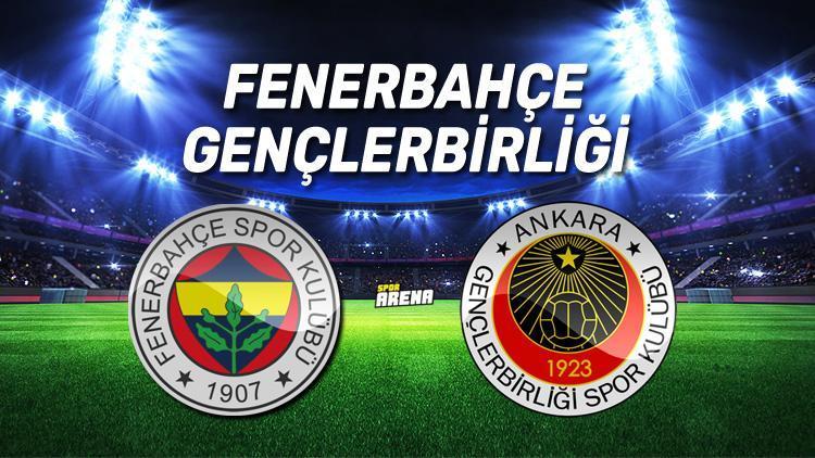 Gençlerbirliği Fenerbahçe maçı saat kaçta, hangi kanalda