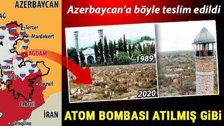 Ağdam’daki barbarlık gün ağarınca ortaya çıktı