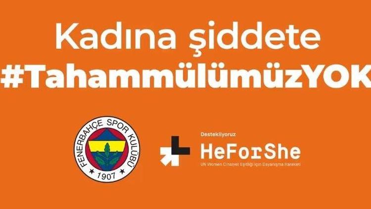 Fenerbahçeden Kadına Şiddete Tahammülümüz Yok paylaşımı