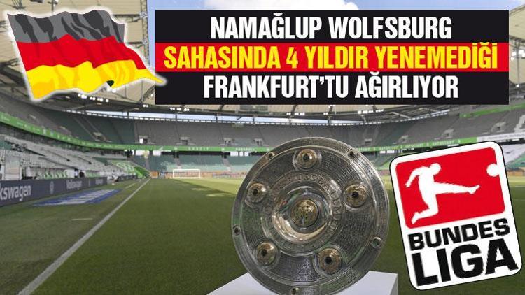 Açılış maçını Wolfsburg ile Frankfurt oynuyor