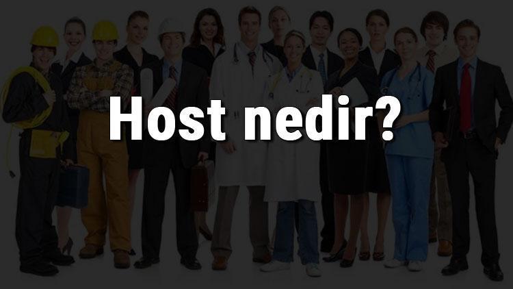 Host nedir, ne iş yapar ve nasıl olunur Host olma şartları, maaşları ve iş imkanları