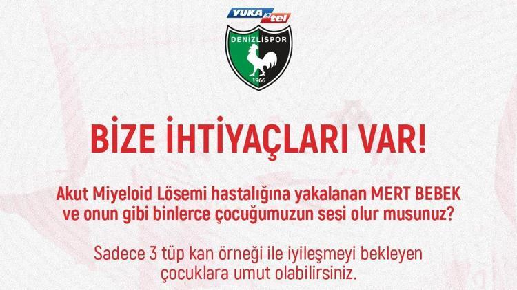 Denizlispor, Mert bebek için kampanya başlattı Lösemi hastası...