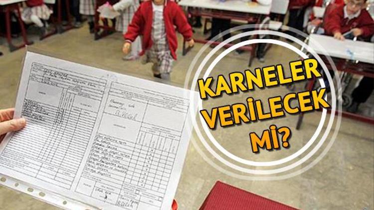 Karneler verilecek mi, ne zaman dağıtılacak Milli Eğitim Bakanlığından karne açıklaması