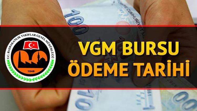 VGM bursları ne zaman yatacak Yükseköğrenim VGM banka hesap numarası açanlar ödemeleri alacak