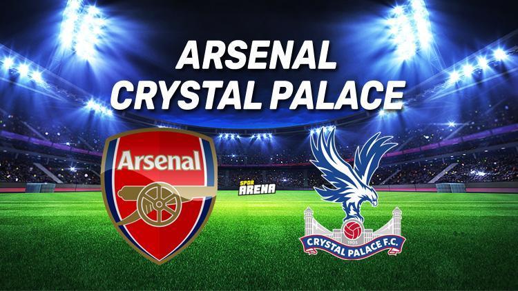 Arsenal Crystal Palace maçı saat kaçta, hangi kanalda