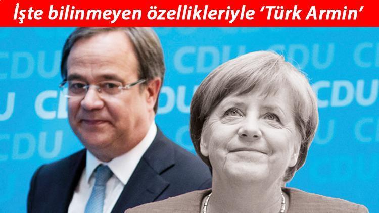 Merkel’in halefi ‘Türk Armin’ oldu