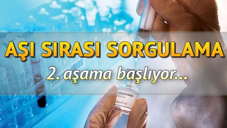 Aşı sıramı nasıl öğrenebilirim Korona virüs aşısında 2. aşama başlıyor İşte e Nabız aşı sorgulama ekranı