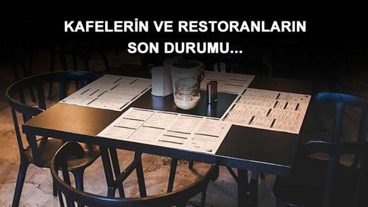 Restoranlar, lokanta ve kafeler ne zaman açılacak İşte 1 Şubat kabine toplantısı kararları