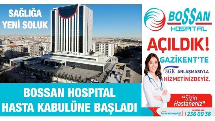 Güneydoğu Anadolunun en büyük hastanesi... Bossan Hospital hizmete girdi