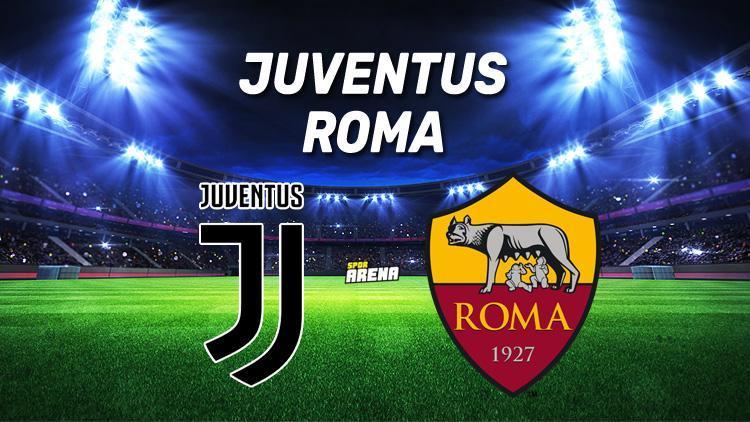 Juventus Roma maçı bu akşam saat kaçta, hangi kanalda Dikkat çeken istatistikler