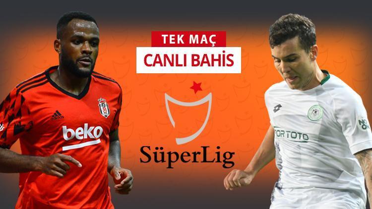 Beşiktaş 5 eksikle Konyasporu konuk edecek Galibiyetlerine iddaada...