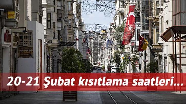 Hafta sonu sokağa çıkma yasağı olacak mı 20-21 Şubat hafta sonu ve cuma günü sokağa çıkma kısıtlaması saatleri