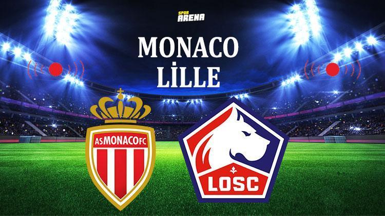 Monaco - Lille maçı saat kaçta hangi kanalda yayınlanacak