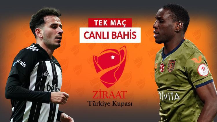 İki takımda da son anda kadrodan çıkartılan isimler var Beşiktaşın Başakşehir karşısında iddaa oranı...