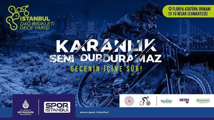 Spor İstanbul’dan Dağ Bisikleti Gece Yarışı